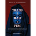 Trans/Rad/Fem