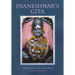 Jnaneshwar's Gita: A Rendering of the Jnaneshwari