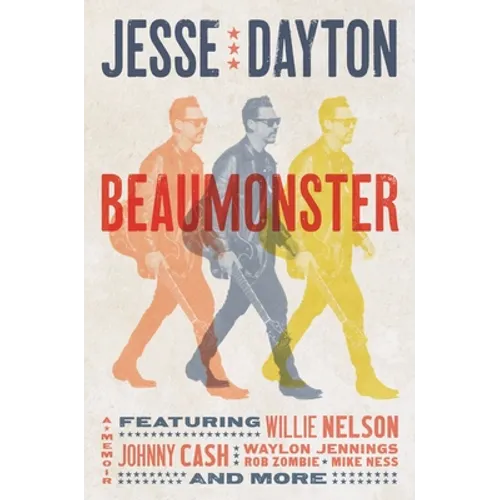 Beaumonster: A Memoir