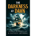 The Darkness at Dawn