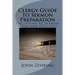 Clergy Guide to Sermon Preparation: Including 40 Sermon Ideas and Outlines