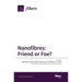 Nanofibres: Friend or Foe?