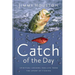 Catch of the Day: Spiritual Lessons for Life from the Sport of Fishing (a 365-Day Devotional) - The Perfect Gift for Christian Men and Women Who Love