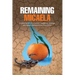 Remaining Micaela