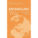Entangling Web: The Fractious Story of Christianity in Europe