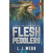 Flesh Peddlers: A Sophie Star Series Book Three