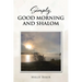 Simply, Good Morning and Shalom