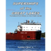 Superships of the Great Lakes: Thousand-Foot Ships on the Great Lakes