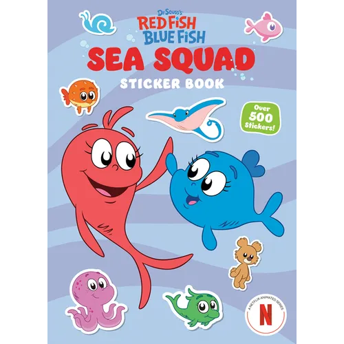 Sea Squad Sticker Book (Dr. Seuss's Red Fish Blue Fish): A Sticker and Activity Book for Kids