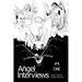 The Angel Interviews