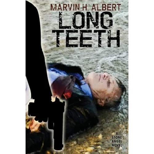 Long Teeth: Stone Angel #4