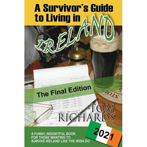 A Survivor's Guide to Living in Ireland