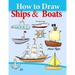 How to Draw Ships and Boats: Drawing Books for Beginners