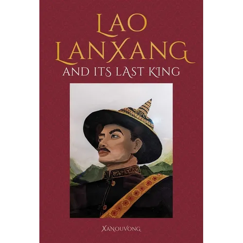 Lao Lanxang and Its Last King