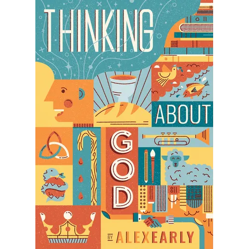 Thinking about God: Theology Q&A for Kids