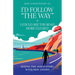 I'd Follow "The Way" if I Could See the Road More Clearly!