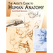 The Artist's Guide to Human Anatomy