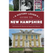 A History Lover's Guide to New Hampshire