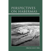 Perspectives on Habermas