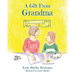 A Gift From Grandma