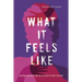 What It Feels Like: Visceral Rhetoric and the Politics of Rape Culture