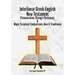 Interlinear Greek-English New Testament: Pronunciation, Strong's Dictionary & Transliteration, with Major Scripture Comparisons