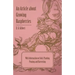 An Article about Growing Raspberries with Information on Soils, Planting, Pruning and Harvesting