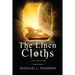 The Linen Cloths: ...Jesus left behind