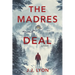 The Madres Deal