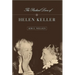 The Radical Lives of Helen Keller