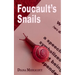 Foucault's Snails