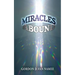 Miracles Abound: Are You Walking in the Path of Miracles?