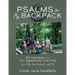 Psalms in My Backpack: 154 Vignettes from Our Appalachian Trail Hike Four Kids, One Husband, and Me