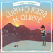 Cuánto Mamá Te Quiere = Mama Loves You So