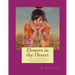 Flowers in the Desert: Full length play script with monologues
