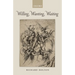 Willing, Wanting, Waiting