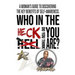 Who In The Heck Do You Think You Are?: A Woman's Guide To Discovering The Key Benefits of Self-Awareness