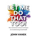 Let Me Do That Too!: How Mainstream inclusion Techniques are Revolutionising Mental Health