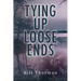 Tying Up Loose Ends