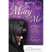 Mary and Me From Ruin to Royalty