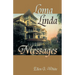 Loma Linda Messages