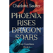 Phoenix Rises Dragon Soars