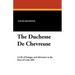 The Duchesse De Chevreuse