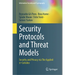 Security Protocols and Threat Models: Security and Privacy Via the Applied π-Calculus