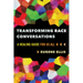 Transforming Race Conversations: A Healing Guide for Us All