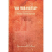 Who Told You That?: Discerning Truth from Lie in Prominent "Christian" Expressions