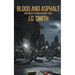 Blood and Asphalt