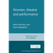 Women, Theatre and Performance: New Histories, New Historiographies