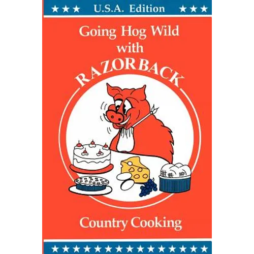 RAZORBACK Country Cooking: Going Hog Wild