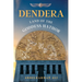 Dendera: Land of the Goddess Hathor